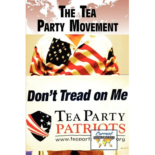 The Tea Party Movement