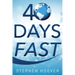 40 Days Fast: A 40 Day Devotional
