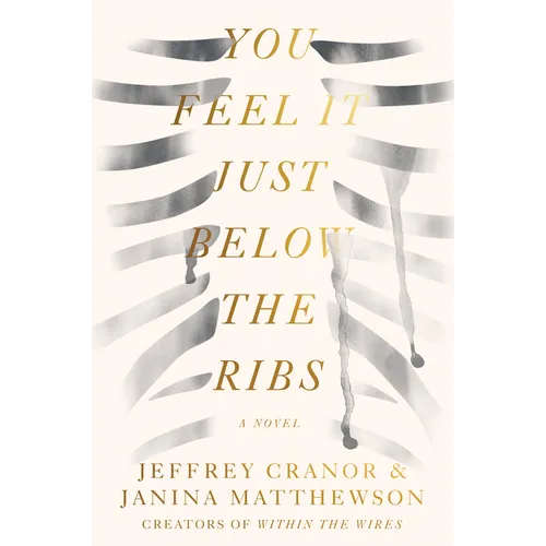You Feel It Just Below the Ribs