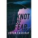 Knot of Fear