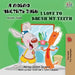 I Love to Brush My Teeth (Russian English Bilingual Book)