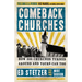 Comeback Churches: How 300 Churches Turned Around and Yours Can, Too