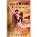 Love in Transit - The Last Stop Was You