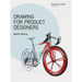 Drawing for Product Designers