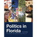 Politics in Florida, Fourth Edition
