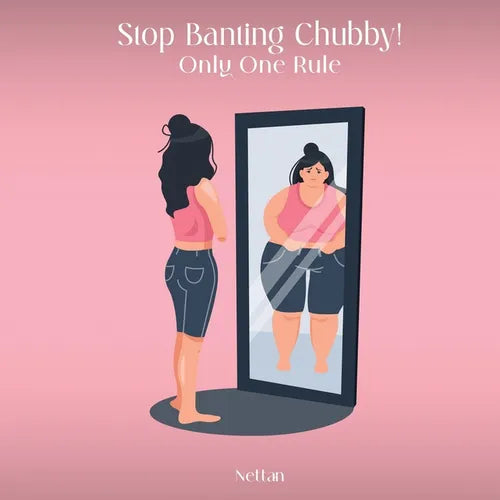 Stop Banting Chubby!: Just One Rule!