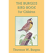 The Burgess Bird Book for Children (Color Edition) (Yesterday's Classics)