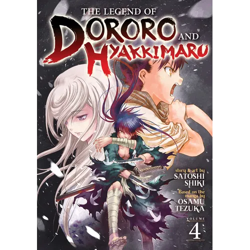 The Legend of Dororo and Hyakkimaru Vol. 4