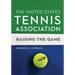 The United States Tennis Association: Raising the Game