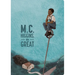 M.C. Higgins, the Great: 50th Anniversary Edition