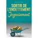Sortir De L'endettement Joyeusement - Getting Out of Debt French = Getting Out of Debt Joyfully