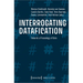 Interrogating Datafication: Towards a Praxeology of Data