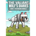 The Valiant Wolf's Diaries Book 7: The Missing Animals