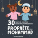 30 traits de caractère inspirants à apprendre du Prophète Mohammad