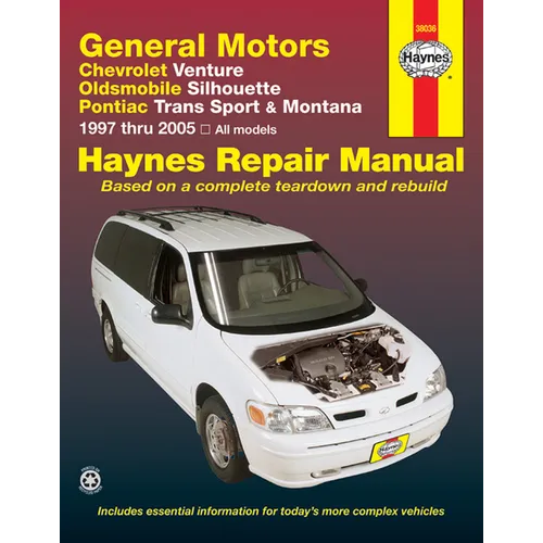Gm: Chevrolet Venture 1997-05, Oldsmobile Silhouette 1997-04, Pontiac Trans Sport 1997-98 & Pontiac Montana 1999-05