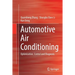 Automotive Air Conditioning: Optimization, Control and Diagnosis