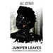 Juniper Leaves: The Otherworldly Tale of a Lonesome Magical Girl
