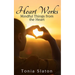 Heart Works: Mindful Things from the Heart