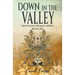 Down in the Valley