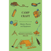 Camp Craft - Modern Practice And Equipment