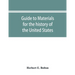 Guide to materials for the history of the United States in the principal archives of Mexico