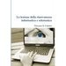 La lesione della riservatezza informatica e telematica