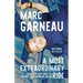A Most Extraordinary Ride: Space, Politics, and the Pursuit of a Canadian Dream