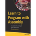 Learn to Program with Assembly: Foundational Learning for New Programmers