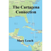 The Cartagena Connection
