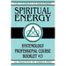 Spiritual Energy: Systemology Professional Course Booklet #13