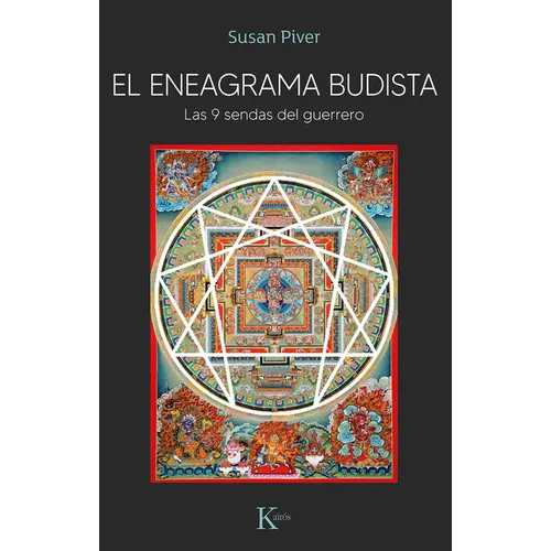 El Eneagrama Budista: Las 9 Sendas del Guerrero