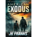 American Exodus: Catalyst Book 3