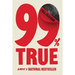 99% True: Almost a National Bestseller