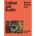 Cubism and Reality: Braque, Picasso, Gris