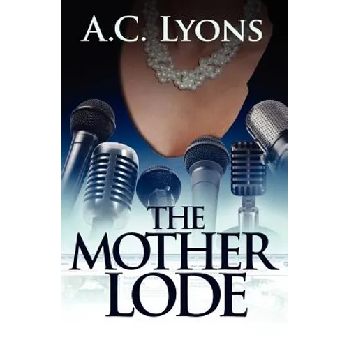 The Mother Lode