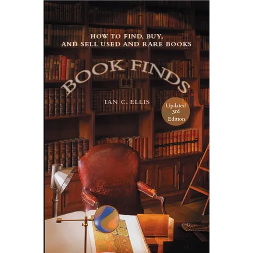 Book Finds, 3rd Edition: How to Find, Buy, and Sell Used and Rare Books