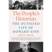 The People's Historian: The Outsized Life of Howard Zinn