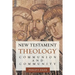 New Testament Theology: Communion and Community