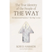 The True Identity of the People of the Way: The Referent and Function of "The Way" in Acts