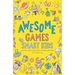 Awesome Games for Smart Kids: Fun puzzles, word games, and brain teasers. Activity book for ages 9-12.