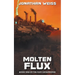 Molten Flux: Book One of The Flux Catastrophe