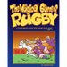 The Magical Game of Rugby: A colouring book for those who dare vol. 1