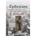 Ephesians--Recovering The Vision: Of A Sustainable Church In Christ