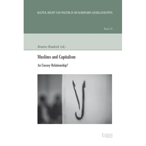 Muslims and Capitalism: An Uneasy Relationship?