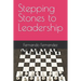 Stepping Stones to Leadership