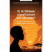 Et si l'Afrique n'avait jamais été colonisée ?: Ce que l'histoire a brisé, l'esprit peut reconstruire
