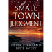 Small Town Judgment
