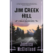 Jim Creek Hill: A Marley Dearcorn Novel
