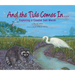 And the Tide Comes In...: Exploring a Coastal Salt Marsh