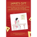 Jamie's Gift: A Young Teen's Guide To Fears, Worries, and Other Life Challenges (Like Being Irritated by Other People)